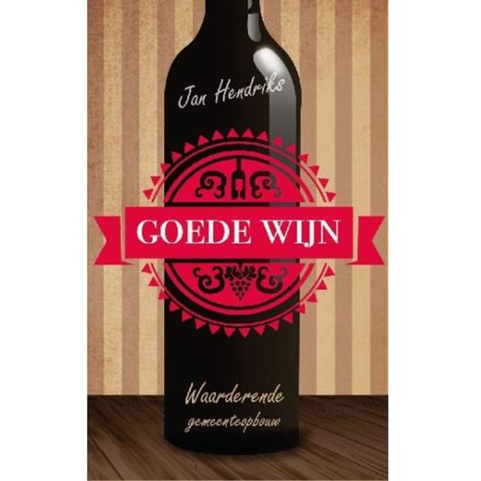 Goede Wijn - Jan Hendriks