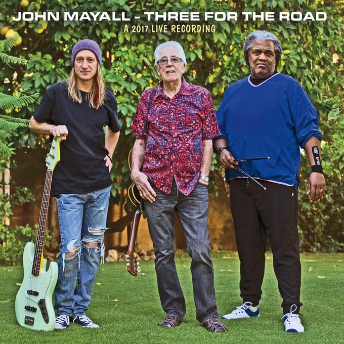 Three For The Road - John Mayall & The Bluesbreake