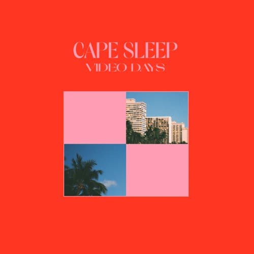 Video Days - Cape Sleep