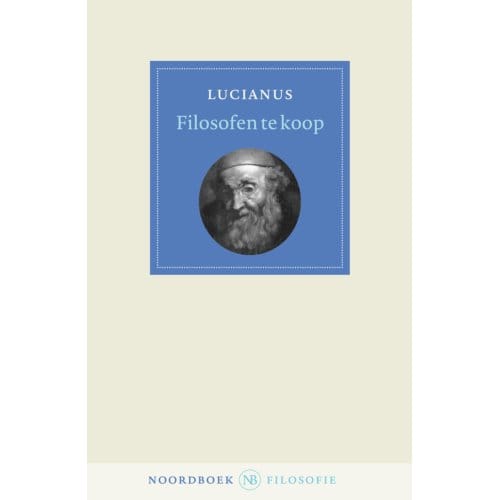 Filosofen Te Koop - Noordboek Filosofie - Lucianus