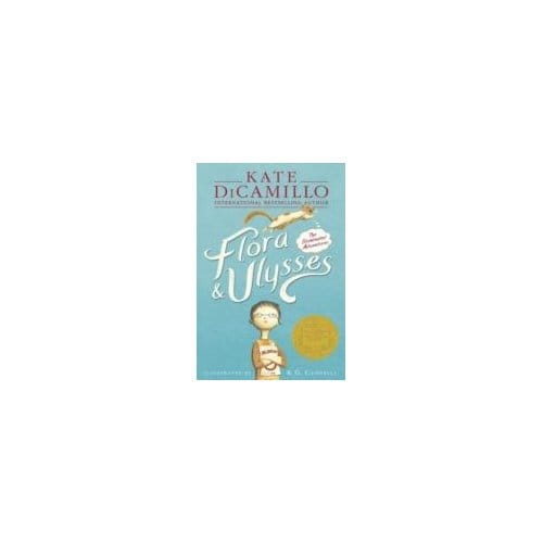 Flora & Ulysses - Kate DiCamillo