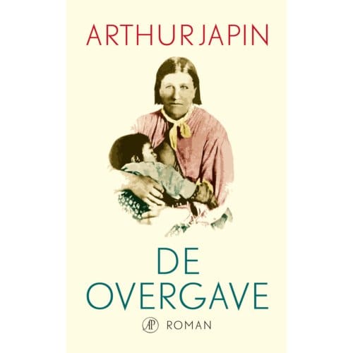 De Overgave - Arthur Japin