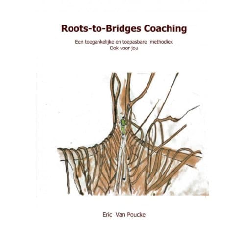 Roots-To-Bridges Coaching - Eric Van Poucke
