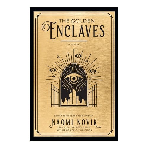 The Golden Enclaves - Novik, Naomi