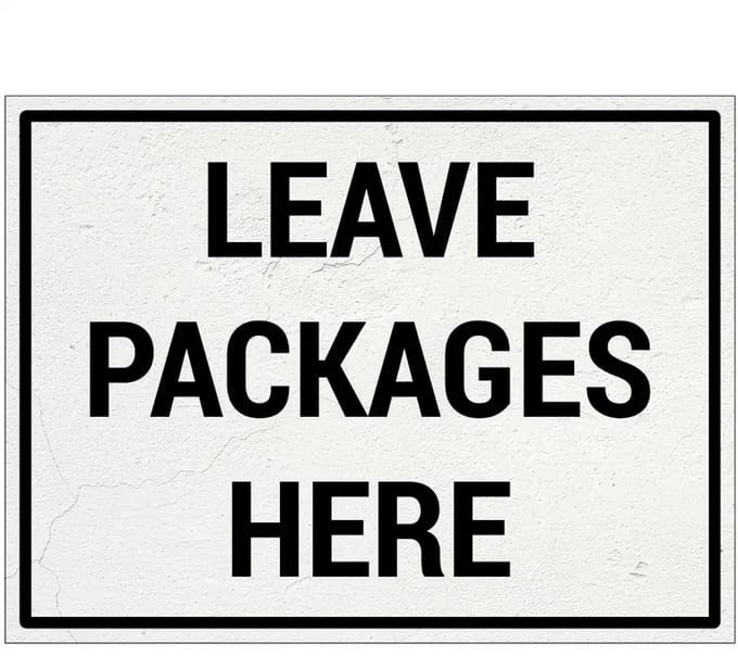 Leave packages here bord | Forex Re materiaal | 80 x 60 cm