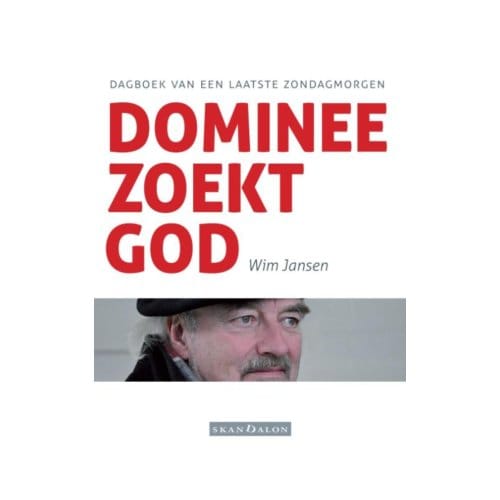 Dominee Zoekt God - Wim Jansen