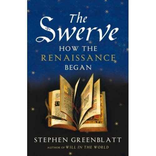 The Swerve - Stephen Greenblatt
