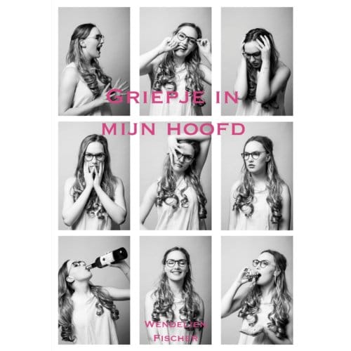 Griepje In Mijn Hoofd - Wendelien Fischer
