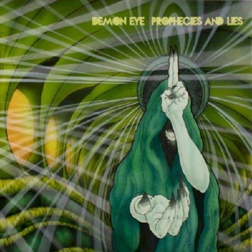 Demon Eye - Prophecies And Lies (CD)
