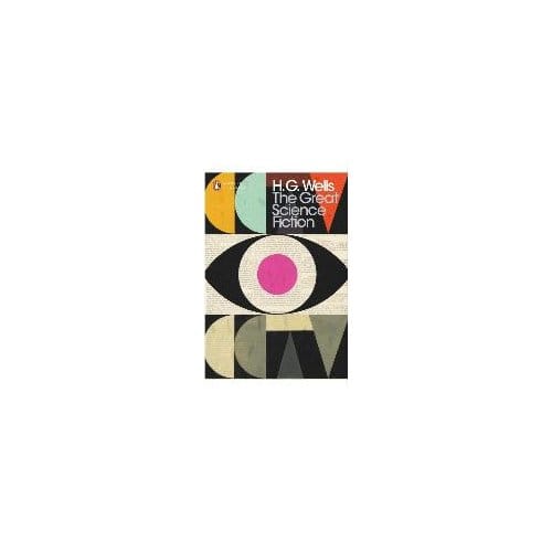 The Great Science Fiction - H. G. Wells