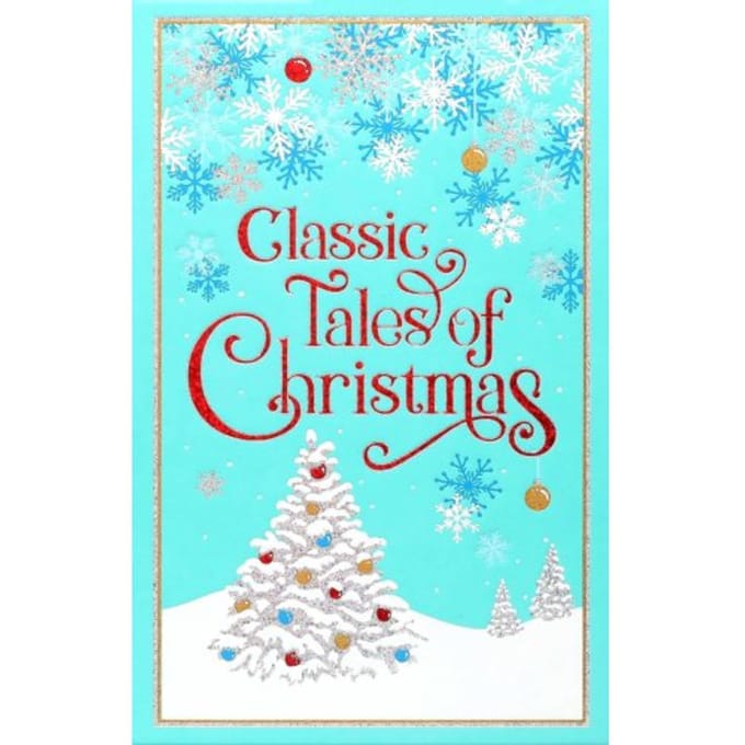 Classic Tales Of Christmas - Leather-Bound Classics - Editors of Canterbury Classics
