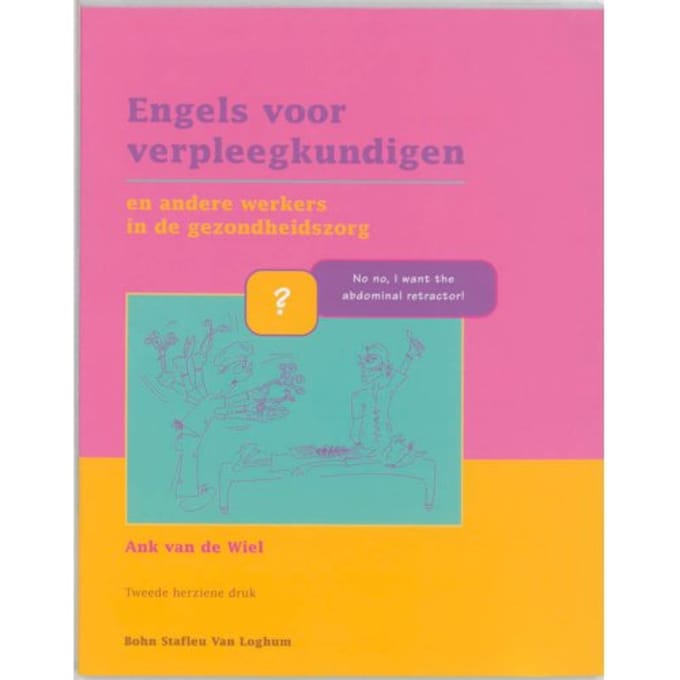 Engels Voor Verpleegkundigen - A. van de Wiel