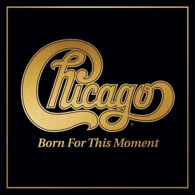 Chicago - Born For This Moment (2 LP) (Coloured Vinyl)