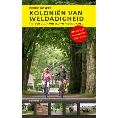 Routegids Koloniën Van Weldadigheid - Fokko Bosker