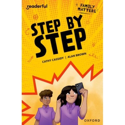 Readerful Independent Library: Oxford Reading Level 17: Family Matters A· Step By Step - - Cathy Cassidy