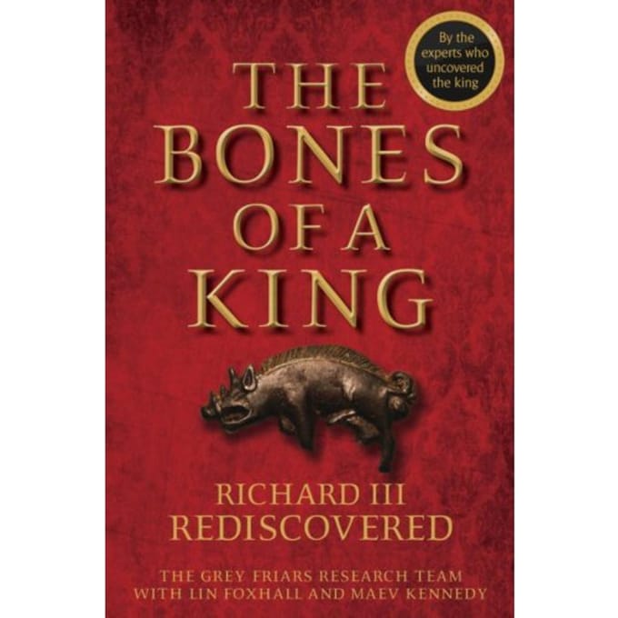 The Bones Of A King - The Grey Friars Research Team
