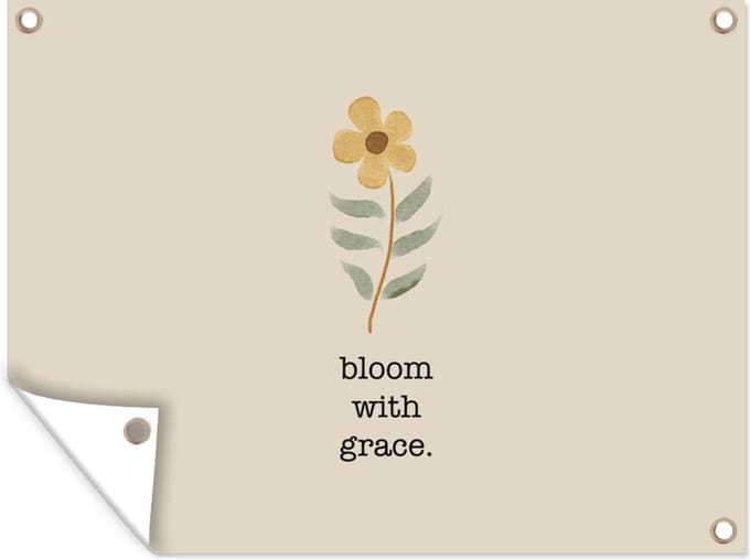 Tuin decoratie Quotes - Spreuken - Bloom with grace - 40x30 cm - Tuindoek