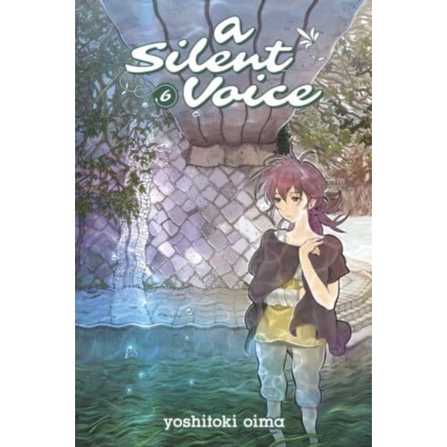 A Silent Voice Vol. 6 - Silent Voice - Yoshitoki Oima