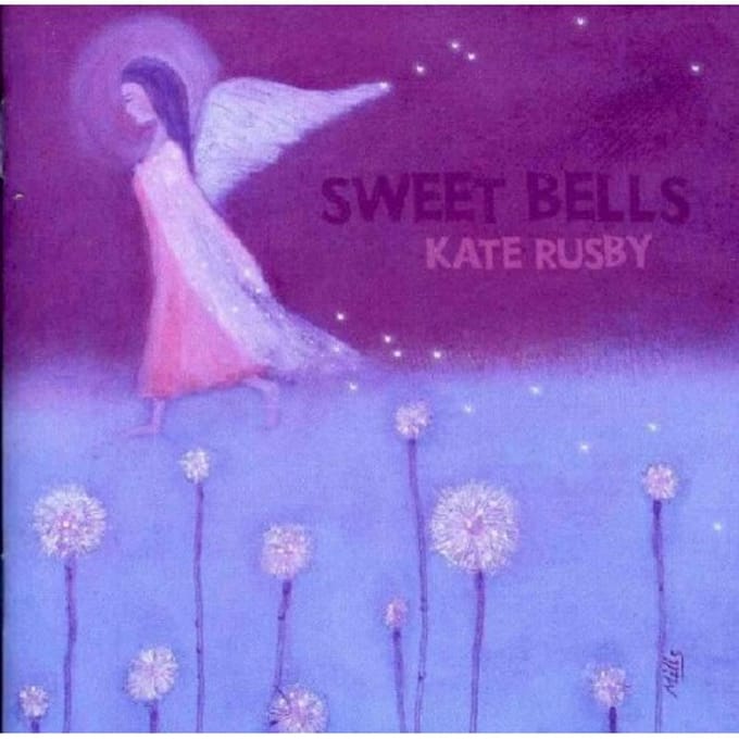 Sweet Bells - Kate Rusby