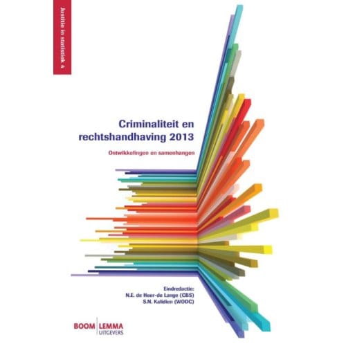 Criminaliteit En Rechtshandhaving / 2013