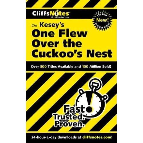 Cliffsnotes On Kesey's One Flew Over The Cuckoo's Nest - Bruce Walker