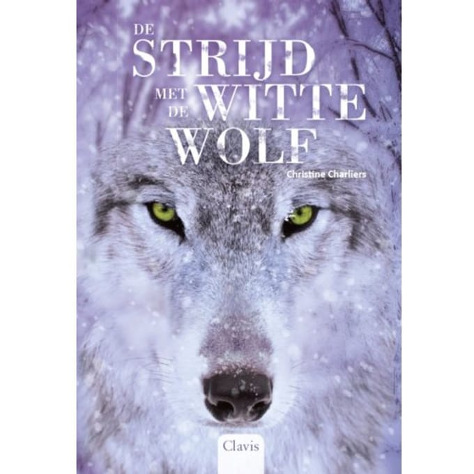 De Strijd Met De Witte Wolf Pod - In De Ban Van De Wolf - Christine Charliers