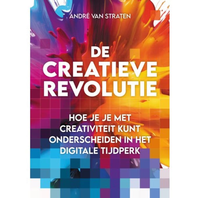 De Creatieve Revolutie - André van Straten