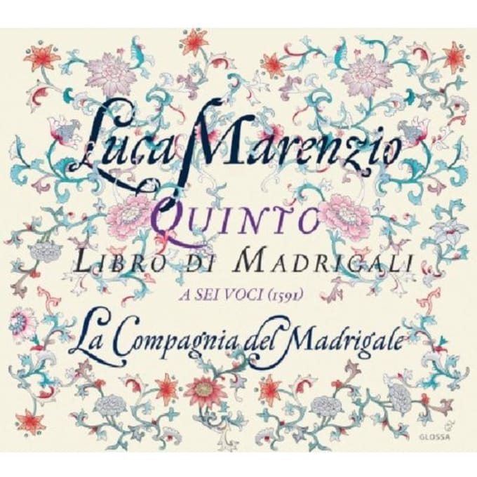La Compagnia Del Madrigale - Marenzio: Quinto Libro Di Madrigali A Sei Voci (CD)