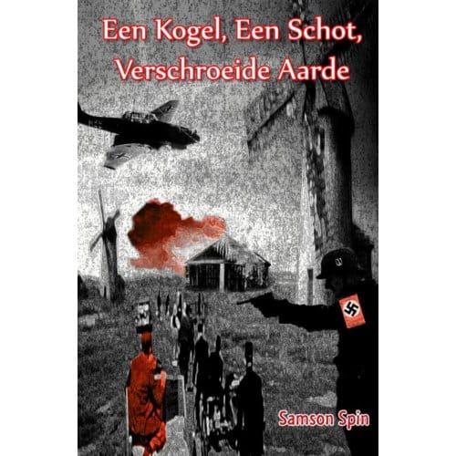 Een Kogel, Een Schot, Verschroeide Aarde - Samson Spin