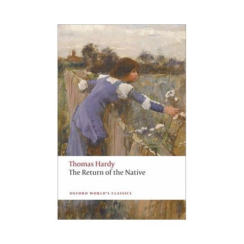 The Return Of The Native - Thomas Hardy