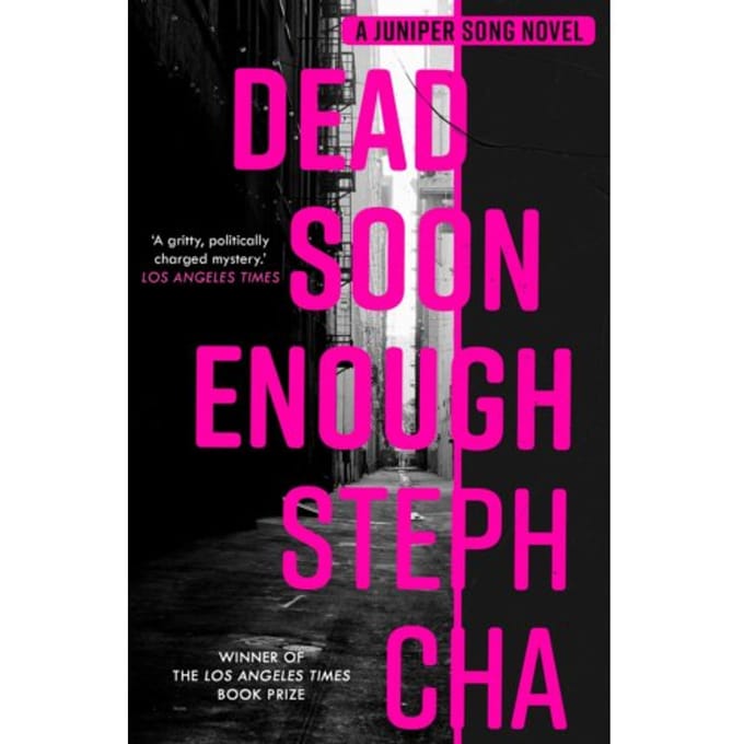 Dead Soon Enough - Steph Cha