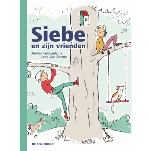 Siebe En Zijn Vrienden - Moniek Vermeulen