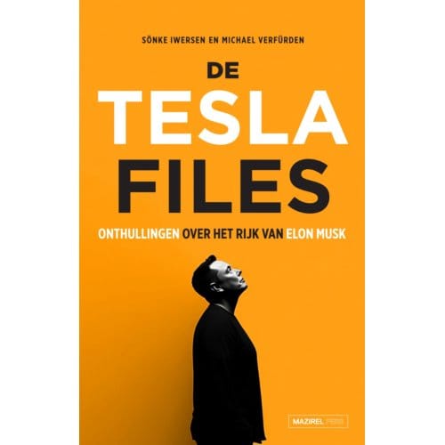 De Tesla Files - Sönke Iwersen
