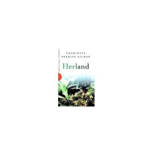 Herland - Gilman, Charlotte Perki