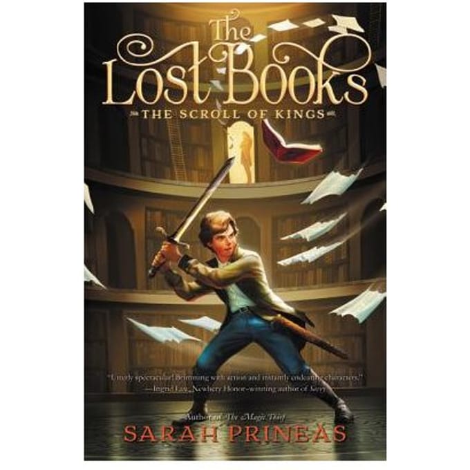The Lost Books: The Scroll Of Kings - Sarah Prineas
