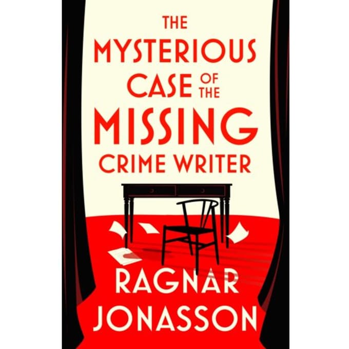 The Mysterious Case Of The Missing Crime Writer - Ragnar Jonasson