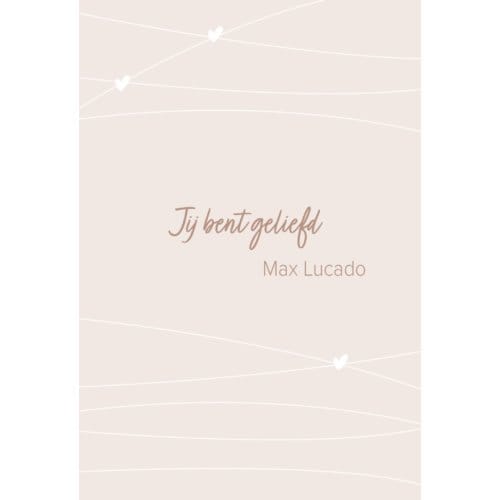 Jij Bent Geliefd - Max Lucado