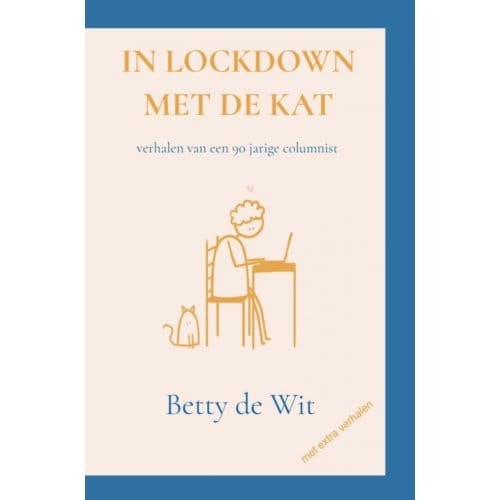 In Lockdown Met De Kat - Betty De Wit
