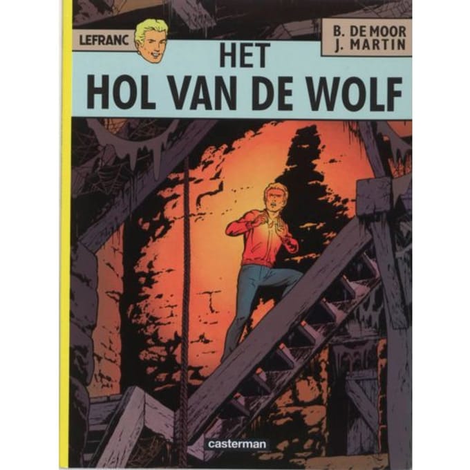 Het Hol Van De Wolf - Lefranc - Joel Martin