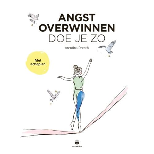 Angst Overwinnen Doe Je Zo - Doe Je Zo - Arentina Drenth