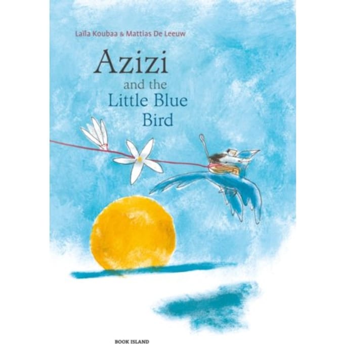 Azizi And The Little Blue Bird - Laila Koubaa