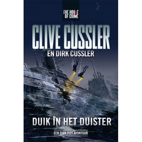 Duik In Het Duister - Clive Cussler