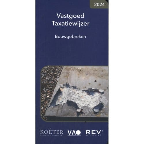 Vastgoed Taxatiewijzer Bouwgebreken / 2024 - Koeter Vastgoed Adviseurs