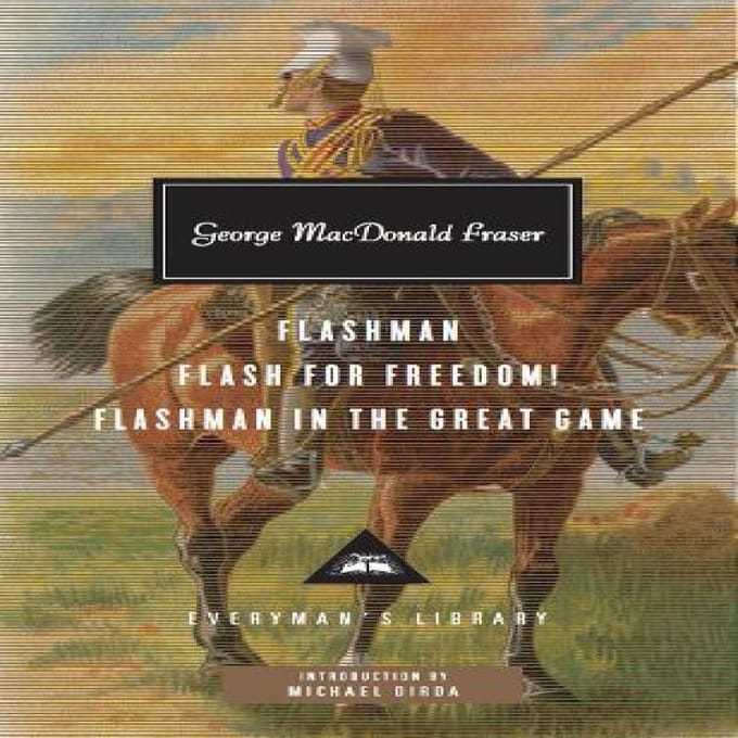 Flashman Flash voor Vrijheid Flashman in het Grote Spel door George MacDonald Fraser Hardback Boek 9781841593258