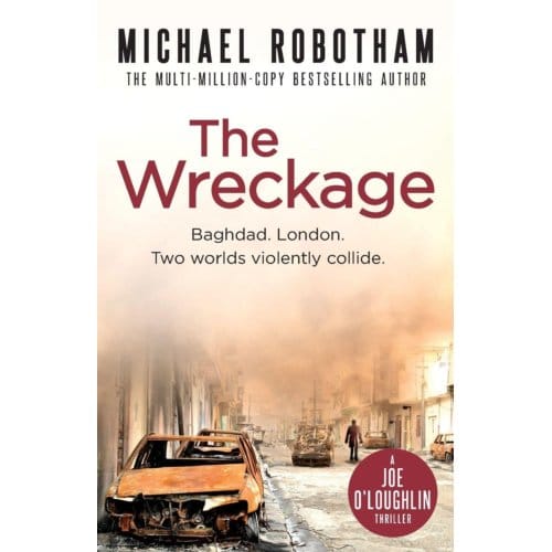 The Wreckage - Joseph O'Loughlin - Michael Robotham