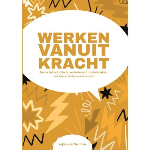 Werken Vanuit Kracht - Arjan van Vembde