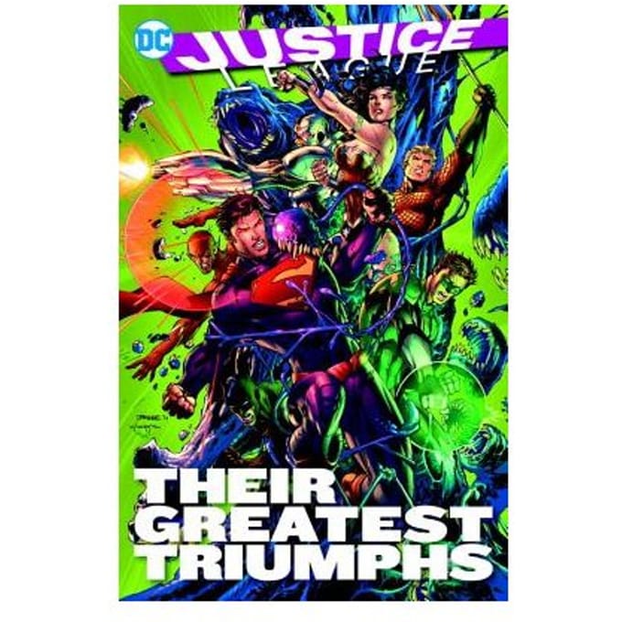 Justice League Their Greatest Triumphs - Geoff Johns