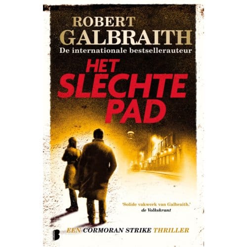 Het Slechte Pad - Cormoran Strike - Robert Galbraith