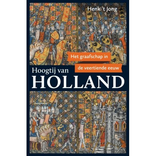Hoogtij Van Holland - Henk 't Jong