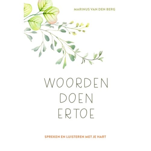 Woorden Doen Ertoe - Marnius van den Berg